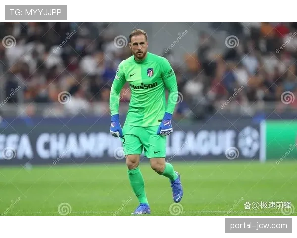 马竞奥布拉克连续首发 门将位置轮换需求被忽视